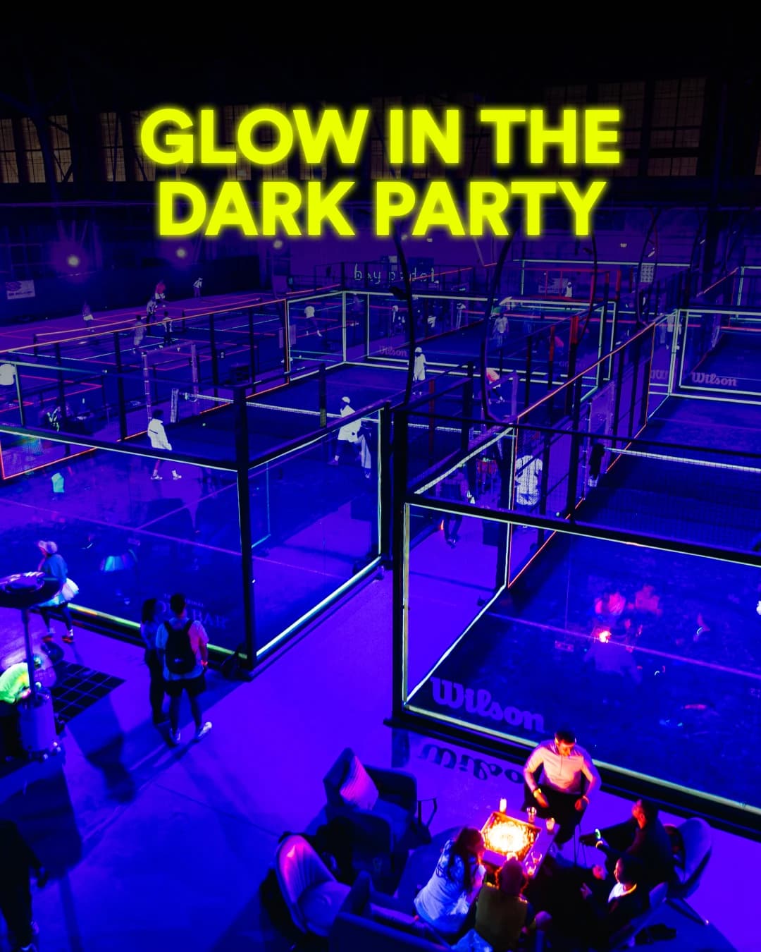 Glow in the Dark padel party under neon lights