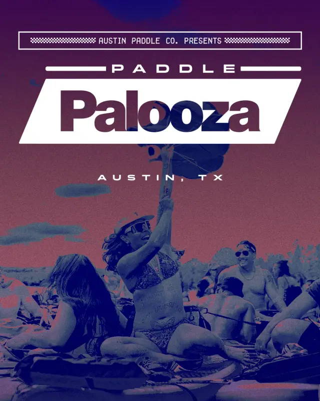 Paddle Palooza presented by Austin Paddle Co.