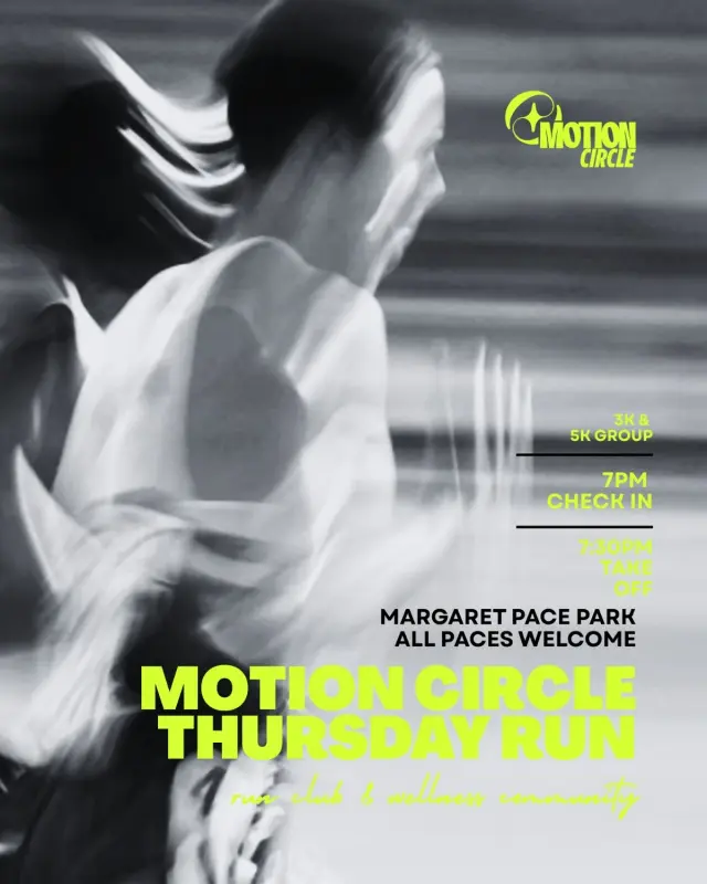 Motion Circle Thursday Run at Margaret Pace Park